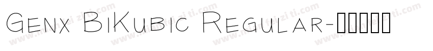 Genx BiKubic Regular字体转换